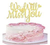 We Will Miss You Décoration de gâteau à paillettes Love Heart Décoration de gâteau Good Luck Cake Pick pour retirement Theme Going Away Party Décorations de gâteaux Doré