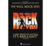We Will Rock You: The Musical By Queen And Ben Elton