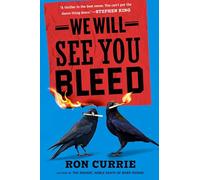 We Will See You Bleed