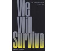 We Will Survive: Le mouvement prepper