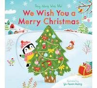 We Wish You a Merry Christmas: Sing Along With Me!