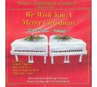 We Wish You a Merry Christmas: Twin Pianos Volume 1