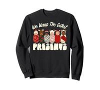 We Wrap The Cutest Presents Christmas Mother Baby Nurse Xmas Sweatshirt