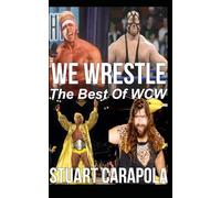 We Wrestle: The Best Of WCW