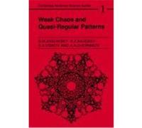 Weak Chaos and Quasi-Regular Patterns, CAMBRIDGE NONLINEAR SCIENCE SERIES A.A. Chernikov, D.A. Usikov, G.M. Zaslavsky, R. Z. Sagdeev (Auteur)