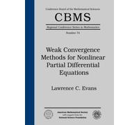 Weak Convergence Methods for Nonlinear Partial Differential Equations