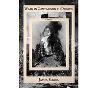 Weak in Comparison to Dreams