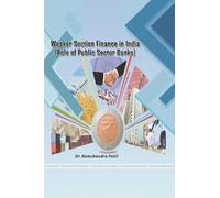 Weaker Section Finance in India (Role of Public Sector Banks)