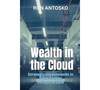 Wealth in the Cloud: Strategic Investments in Data Center Infrastructure