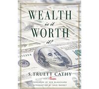 Wealth: Is It Worth It?