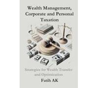 Wealth Management, Corporate And Personal Taxation