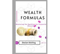 Wealth: Mastering the Equation for Financial Security