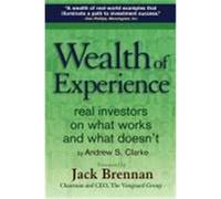 Wealth of Experience: Real Investors on What Works and What Doesn't