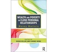 Wealth & Poverty In Close Personal Relat Susan Millns, Simone Wong (Auteur)