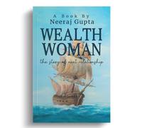 Wealth Woman: The Story of Next Relationship
