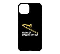 Weapon of Brass Destruction Drôle Trombone Player Musique Coque pour iPhone 15 Plus
