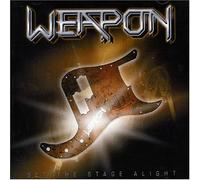 Weapon - Set The Stage Alight