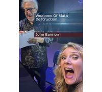 Weapons Of Math Destruction