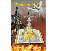 Weapons of War: 107 Spiritual Weapons