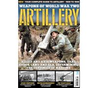 Weapons of World War Two: Artillery