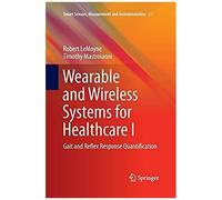 Wearable And Wireless Systems For Healthcare I