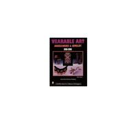 Wearable Art Accessories & Jewelry 1900-2000