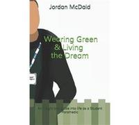 Wearing Green and Living the Dream An insight and guide into life as a Student Paramedic - Jordan McDaid - Amazon Digital Services LLC KDP - Livre en Angl Jordan McDaidJordan McDaid (Auteur)