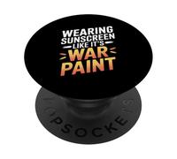 WEARING SUNSCREEN LIKE IT'S WAR PAINT PopSockets PopGrip Adhésif
