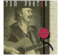 Tom Paxton Wearing The Time (CD) Album