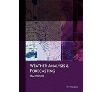 Weather Analysis And Forecasting Handbook