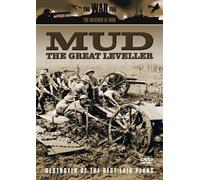The Weather At War - Mud - The Great Leveller