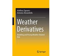Weather Derivatives: Modeling and Pricing Weather-Related Risk
