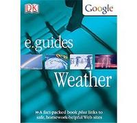 Weather, DK Google e.guides John Woodward (Auteur)