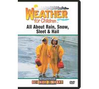 Weather for Children All About Rain, Snow, Sleet & Hail