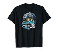 Weather Geek & Proud Storm Chaser Meteorologist Design T-Shirt