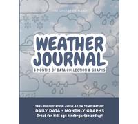 Weather Journal for Kids - 6 Months of Data Collection and Graphs
