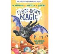 Weather or Not (Upside-Down Magic) - [Version Originale] Inconnu (Auteur)