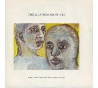 Weather Prophets - Naked As The Day You Were Born 12 Inch (12" Vinyl Single) UK Creation
