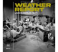 Weather Report - Live in Berlin 1971 (Lim.) [Import]