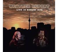 Live in Berlin, 1975 / Weather Report (CD + DVD)