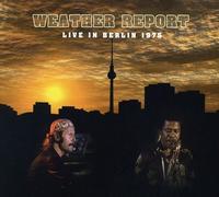 Weather Report - Live in Berlin 1975 [New DVD] With CD