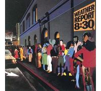 Weather Report - Weather Report - 8:30 - ARC - PC2 36030, Columbia - PC2 36030