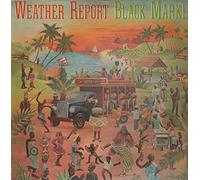 WEATHER REPORT - WEATHER REPORT black market, 81325