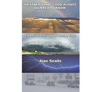 Weather Things You Always Wanted To Know