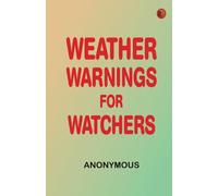Weather Warnings for Watchers