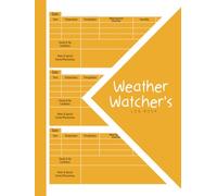 Weather Watcher's Log Book: 8.5x11 inches , 110 Pages