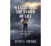 Weathering The Storm Of Life