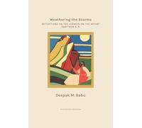 Weathering the Storms: Reflections on the Sermon on the Mount (Matthew 5-7)