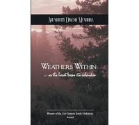 Weathers Within ...as the heart keeps its calendar