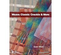 Weave Classic Crackle & More